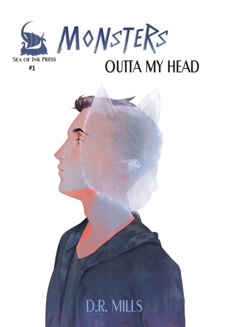 D. R. Mills - Monsters: Outta My Head, E-bok