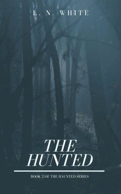 Lynifer Craft - Hunted, E-bok