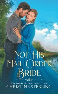 Christine Sterling - Not His Mail Order Bride, Häftad