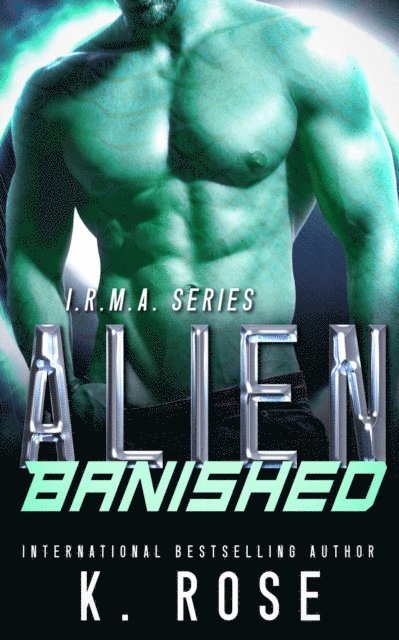 K. ROSE - Alien Banished, E-bok