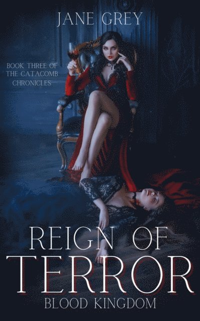 Jane Grey - Reign of Terror: Blood Kingdom, E-bok