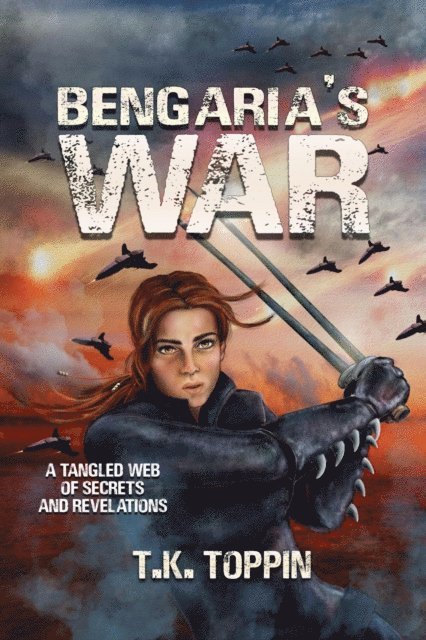 T.K. Toppin - Bengaria's War, E-bok