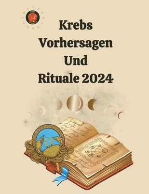 Alina a Rubi, Angeline Rubi - Krebs Vorhersagen Und Rituale 2024, Häftad. Tillgänglighet: Lägg i varukorg