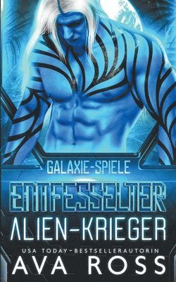 Ava Ross - Entfesselt Alien-Krieger, Häftad