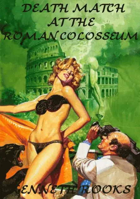 Kenneth Rooks - Death Match at the Roman Colosseum, E-bok. Tillgänglighet: Lägg i varukorg