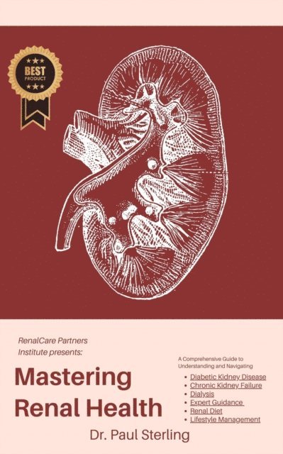 Paul Sterling - Mastering Renal Health, E-bok