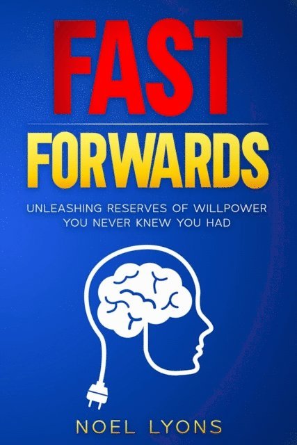 Noel Lyons - Fast Forwards, E-bok
