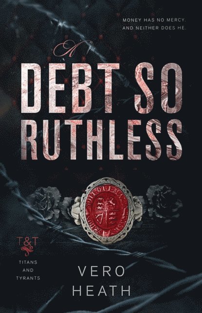 Vero Heath - Debt So Ruthless, E-bok