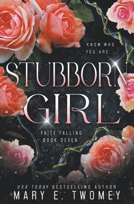 Mary E Twomey - Stubborn Girl, Häftad