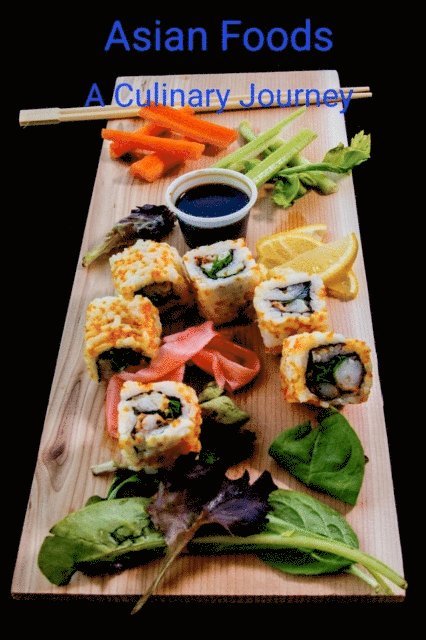 Sandor Kovacs - Asian Foods A Culinary Journey, E-bok