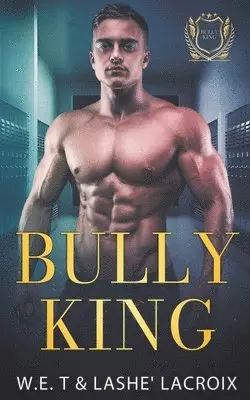 W E T, Lashe' LaCroix - Bully King, Häftad. Tillgänglighet: Lägg i varukorg