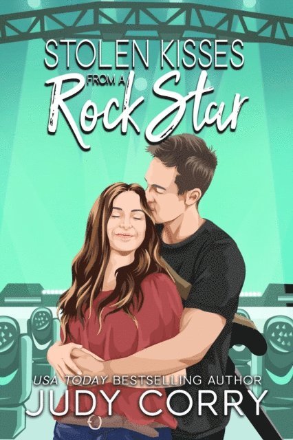 Judy Corry - Stolen Kisses from a Rock Star, E-bok