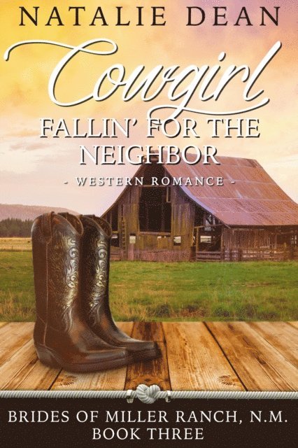 Natalie Dean - Cowgirl Fallin' for the Neighbor, E-bok