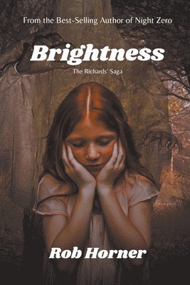 Rob Horner - Brightness, Häftad