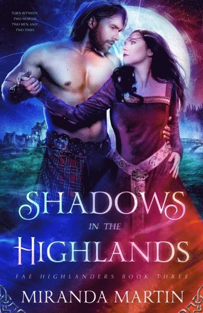 Miranda Martin - Shadows in the Highlands: A Paranormal Historical Romance, E-bok. Tillgänglighet: Lägg i varukorg