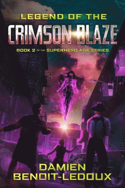 Damien Benoit-Ledoux - Legend of the Crimson Blaze, E-bok
