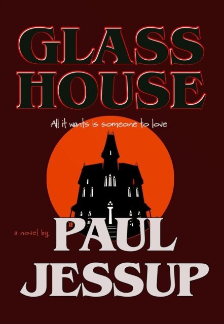 Paul Jessup - Glass House, E-bok