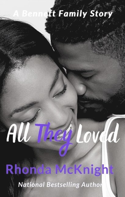 Rhonda McKnight - All They Loved, E-bok