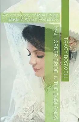 Tracy Boswell - Mail Order Bride In The Badlands, Häftad. Tillgänglighet: Lägg i varukorg