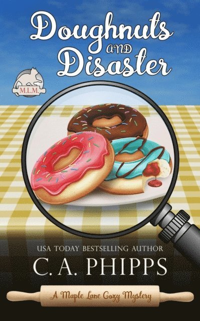 C. A. Phipps - Doughnuts and Disaster, E-bok