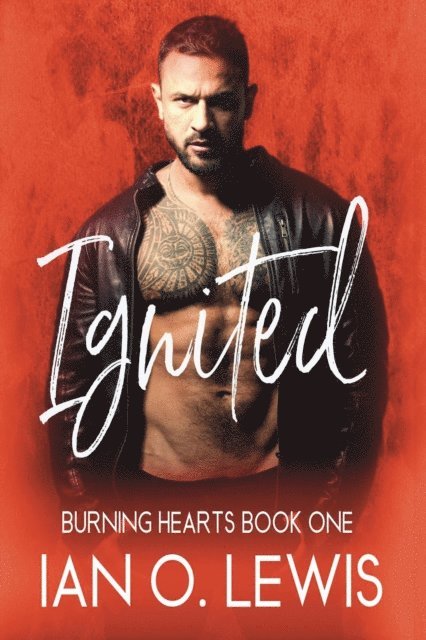Ian O. Lewis - Ignited, E-bok