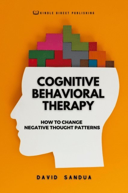 David Sandua - Cognitive Behavioral Therapy, E-bok. Tillgänglighet: Lägg i varukorg