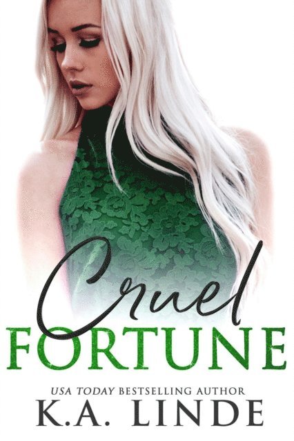 K.A. Linde - Cruel Fortune, E-bok. Tillgänglighet: Lägg i varukorg