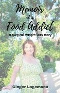 Memoir of a Food Addict