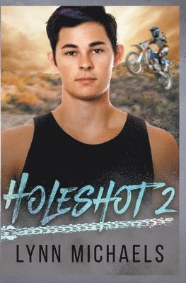 Lynn Michaels - Holeshot 2, Häftad