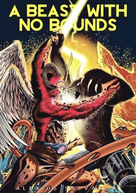 Alexios Salvador - Beast with no Bounds, E-bok