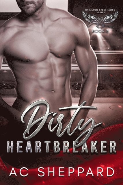 AC Sheppard - Dirty Heartbreaker, E-bok