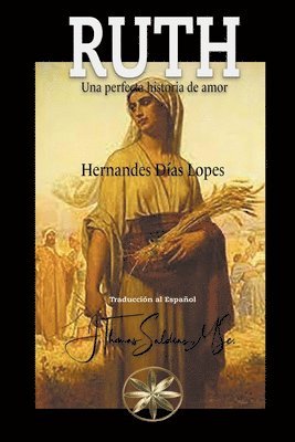 Hernandes Días Lopes - Ruth, Häftad. Tillgänglighet: Lägg i varukorg