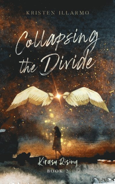 Kristen Illarmo - Collapsing the Divide, E-bok