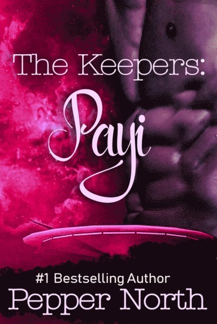 Pepper North - Keepers: Payi, E-bok