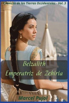 Marcel Pujol - Belzalith - Emperatriz de Zehiria, Häftad