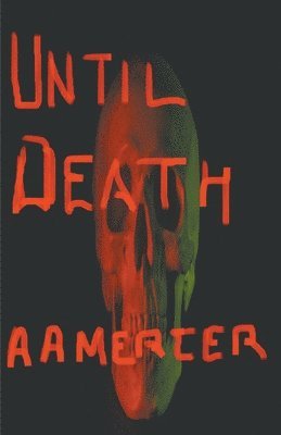 A a Mercer - Until Death, Häftad