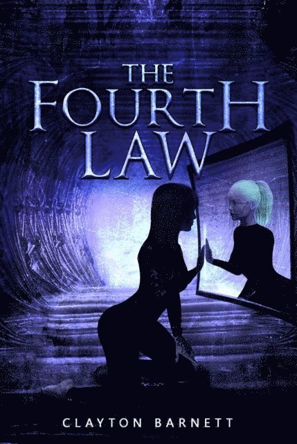 Clayton Barnett - Fourth Law, E-bok