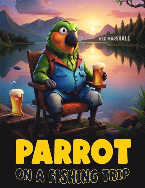 Max Marshall - Parrot on a Fishing Trip, E-bok. Tillgänglighet: Lägg i varukorg