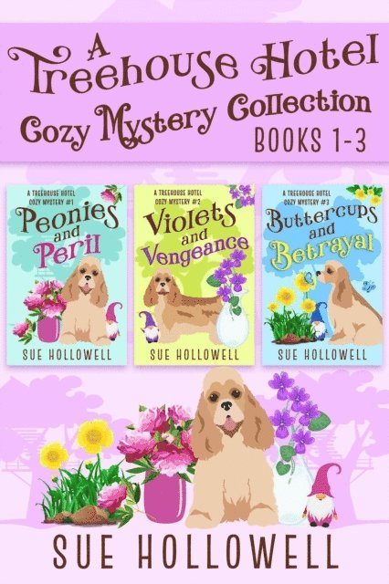 Sue Hollowell - Treehouse Hotel Cozy Mystery Collection (Books 1 - 3), E-bok