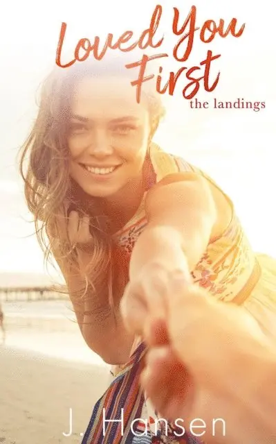 Jess Hansen - Loved You First: One Sweet Summer, E-bok. Tillgänglighet: Lägg i varukorg