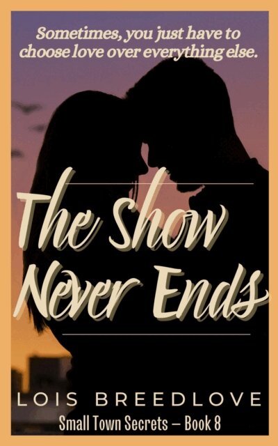 Lois Breedlove - Show Never Ends, E-bok