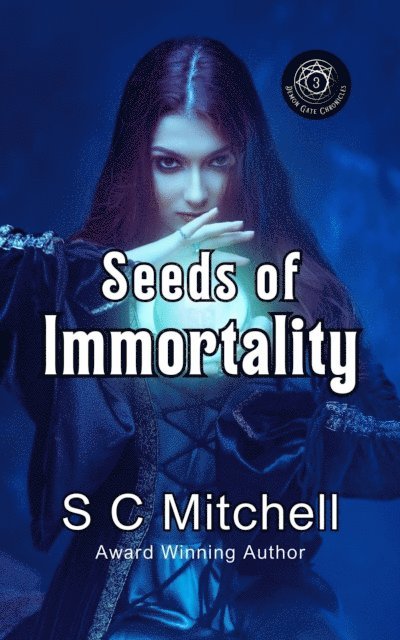 S. C. Mitchell - Seeds of Immortality, E-bok