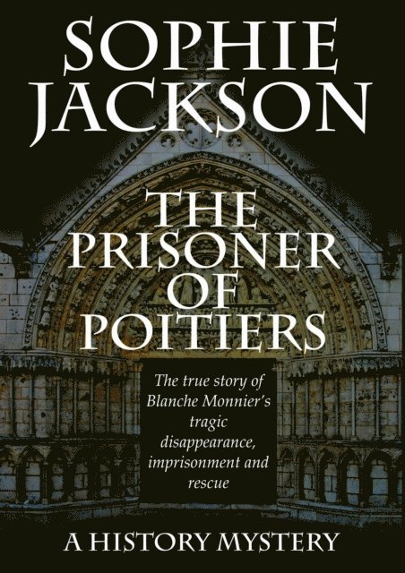 Sophie Jackson - Prisoner of Poitiers, E-bok