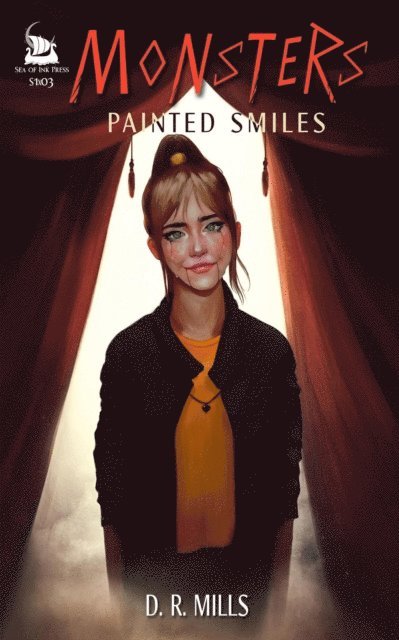 D. R. Mills - Monsters: Painted Smiles, E-bok