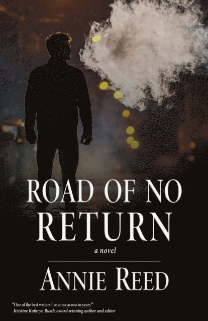 Annie Reed - Road of No Return, E-bok