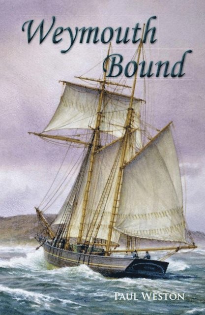 Paul Weston - Weymouth Bound, E-bok