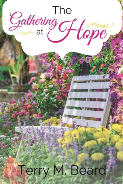 Terry M. Beard - Gathering at Hope, E-bok