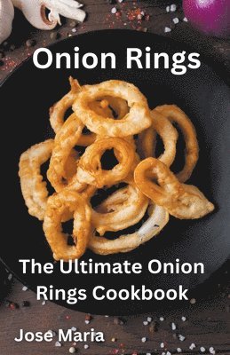 Jose Maria - Onion Rings, Häftad