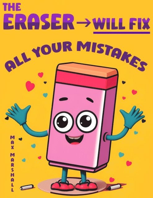 Max Marshall - Eraser Will Fix All Your Mistakes, E-bok. Tillgänglighet: Lägg i varukorg