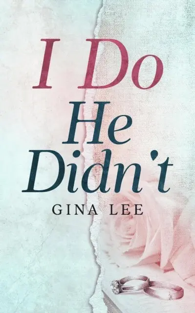 Gina Lee - I Do He Didn't, E-bok. Tillgänglighet: Lägg i varukorg